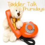 Toddler Talk ~ Week 13 (Extended Family)
