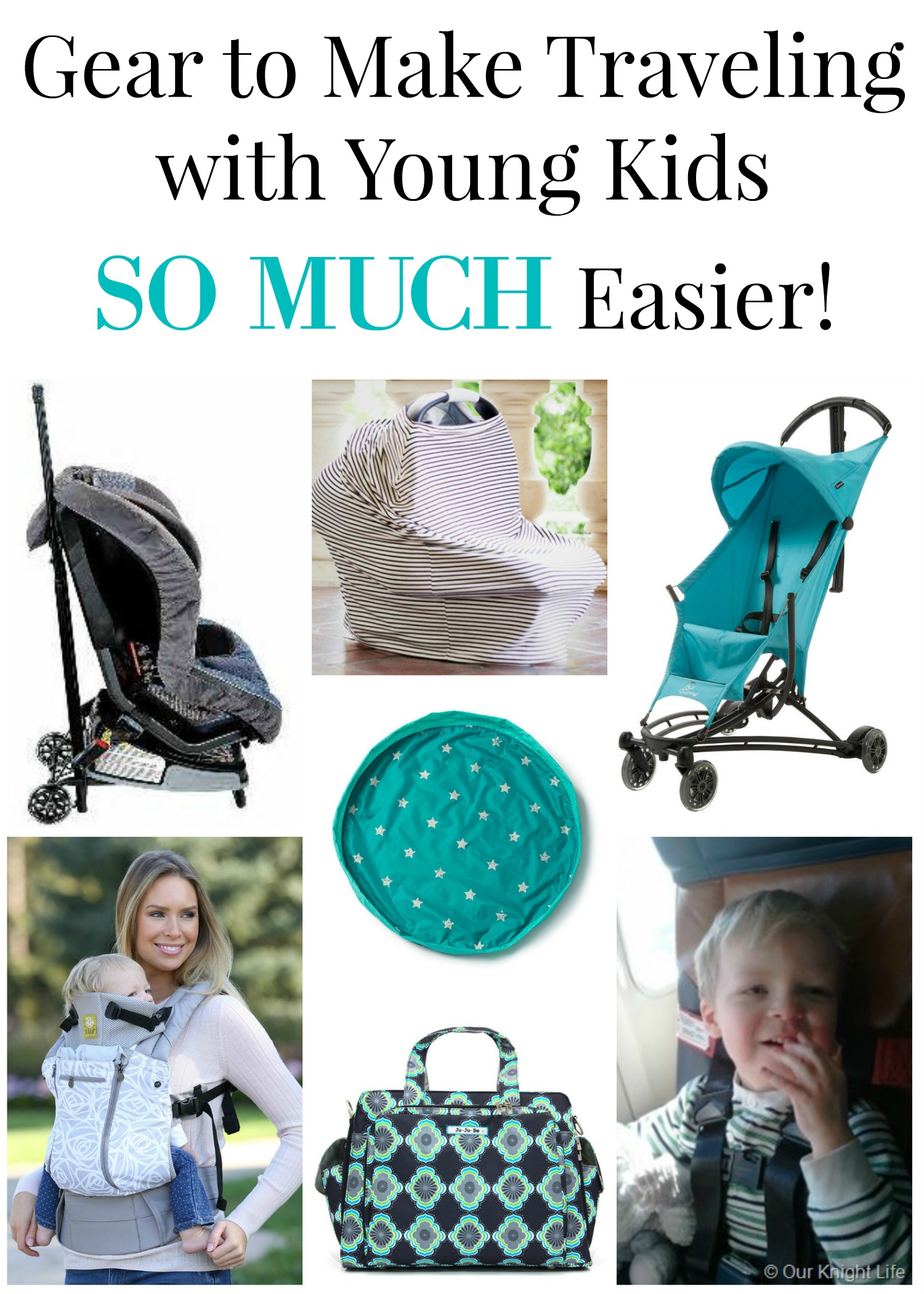 Gear to Make Traveling with Young Kids Easier - Our Knight Life