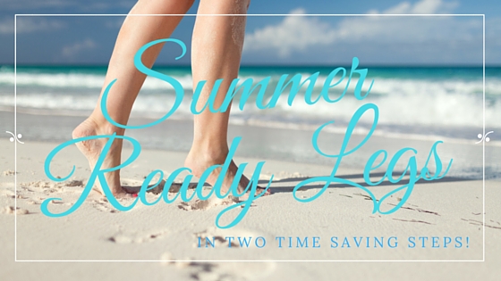Get summer ready legs by implementing these two things to your daily routine!